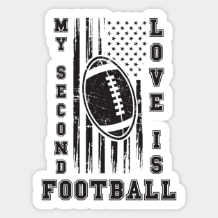 MY SECOND LOVE IS FOOTBALL USA FLAG Sticker